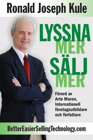 LYSSNA MER SÄLJ MER ~ Swedish Edition of LISTEN MORE SELL MORE