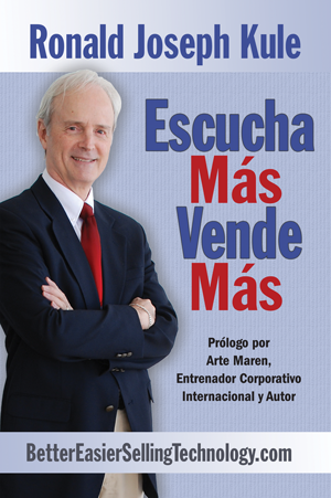 Escucha Más Vende Más - Spanish Edition of Listen More Sell More