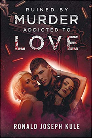 Ruined by Murder Addicted to Love - Ebook edition